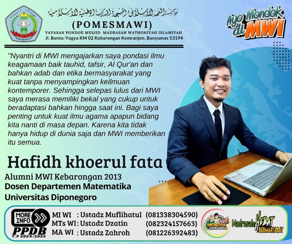APA KATA ALUMNI (Hafidh Khoerul Fata) Alumni MWI Kebarongan Tahun 2013